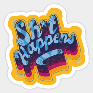 Shit Happens Sticker